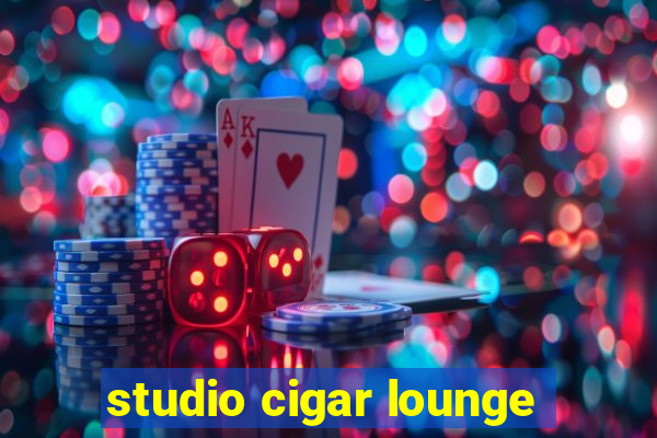 studio cigar lounge